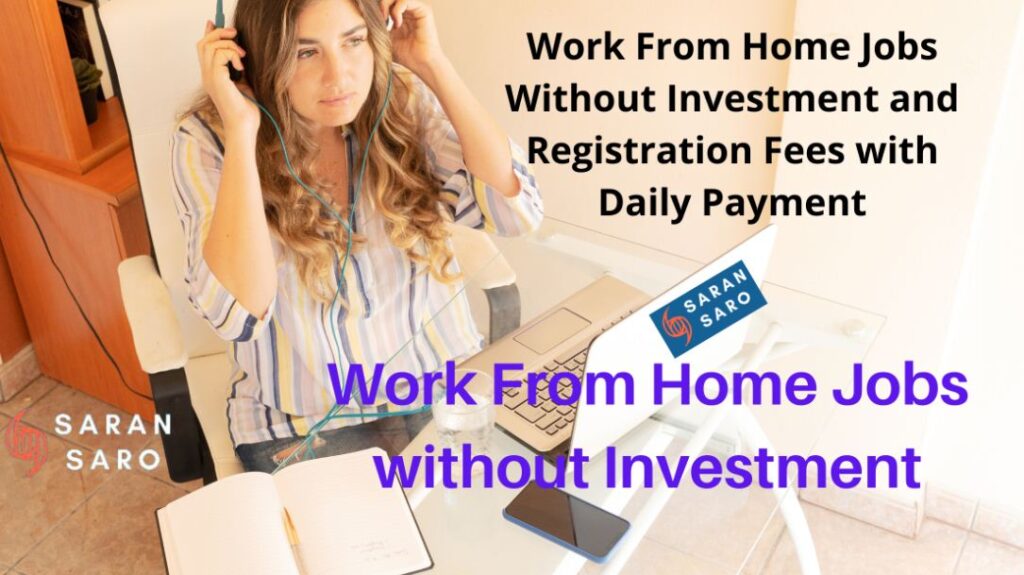 Top 10 Work From Home Jobs Without Investment and
