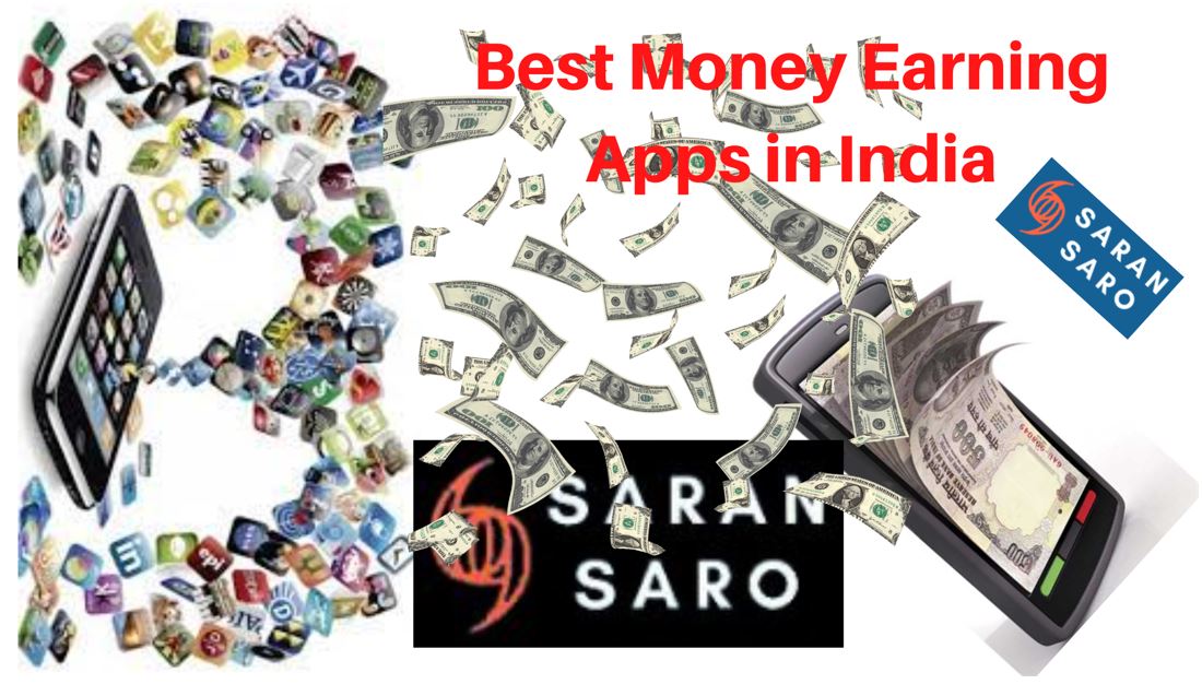 Which are the best money earning Apps in India