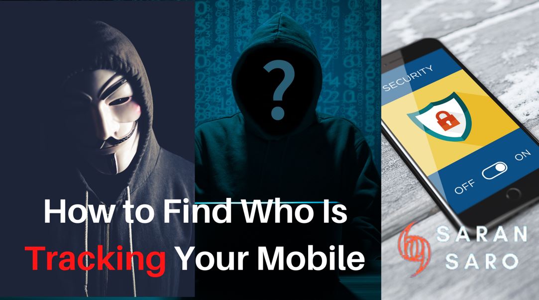 How to find who is tracking your mobile