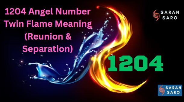 1204 angel number twin flame